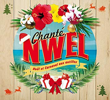 Chanté Noël, Noël et carnaval aux Antilles